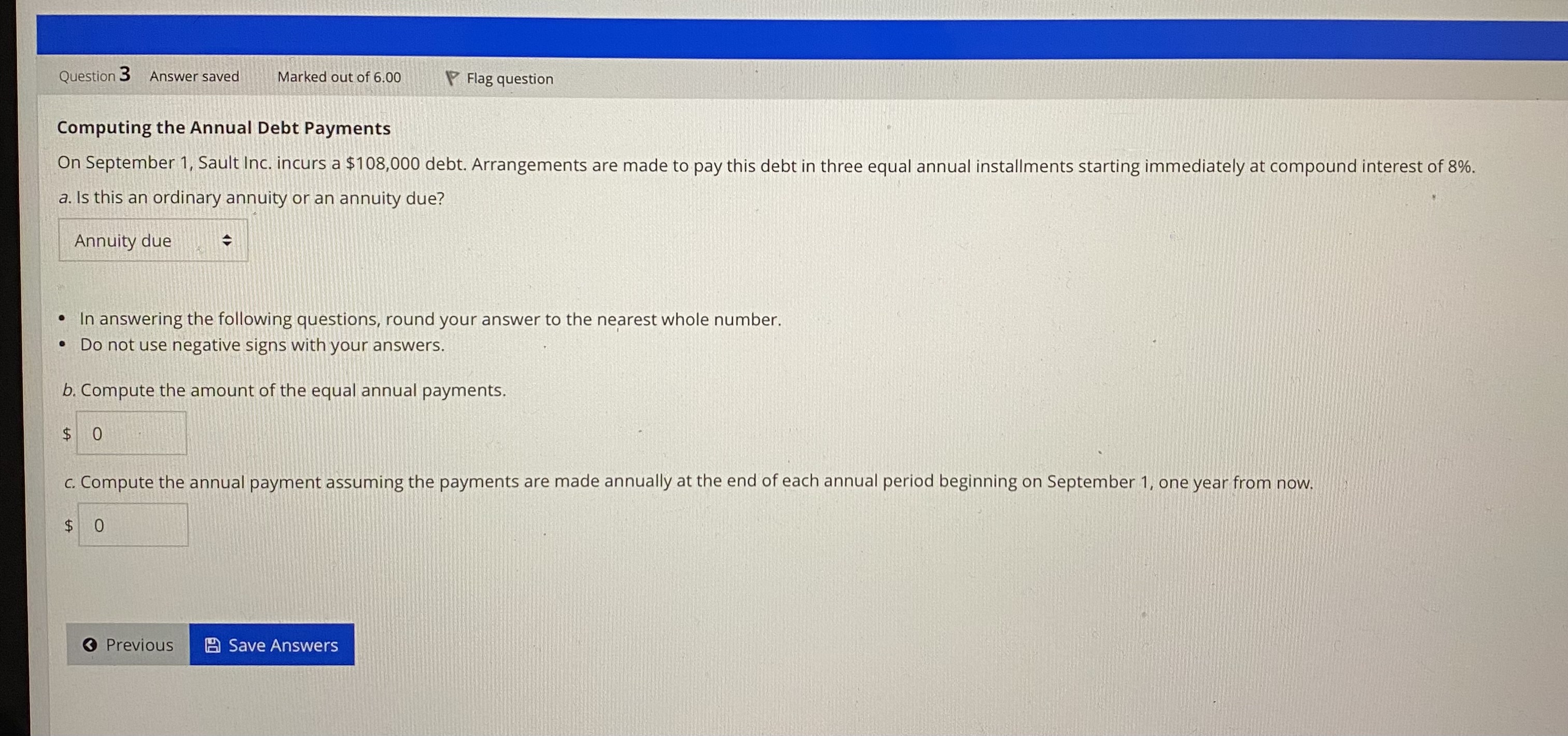  Computing the Annual Debt Payments a. Is this an ordinary annuity