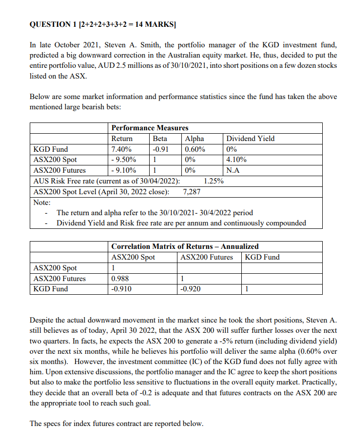 please do part d e f QUESTION 1 [2+2+2+3+3+2 = 14 MARKS]