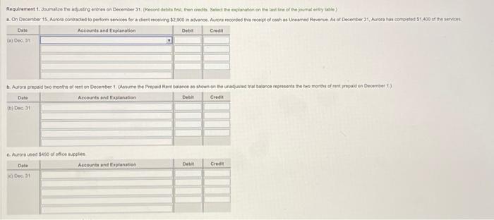 December 31 , Aurora has completed $1,400 of the services. b. Aurora