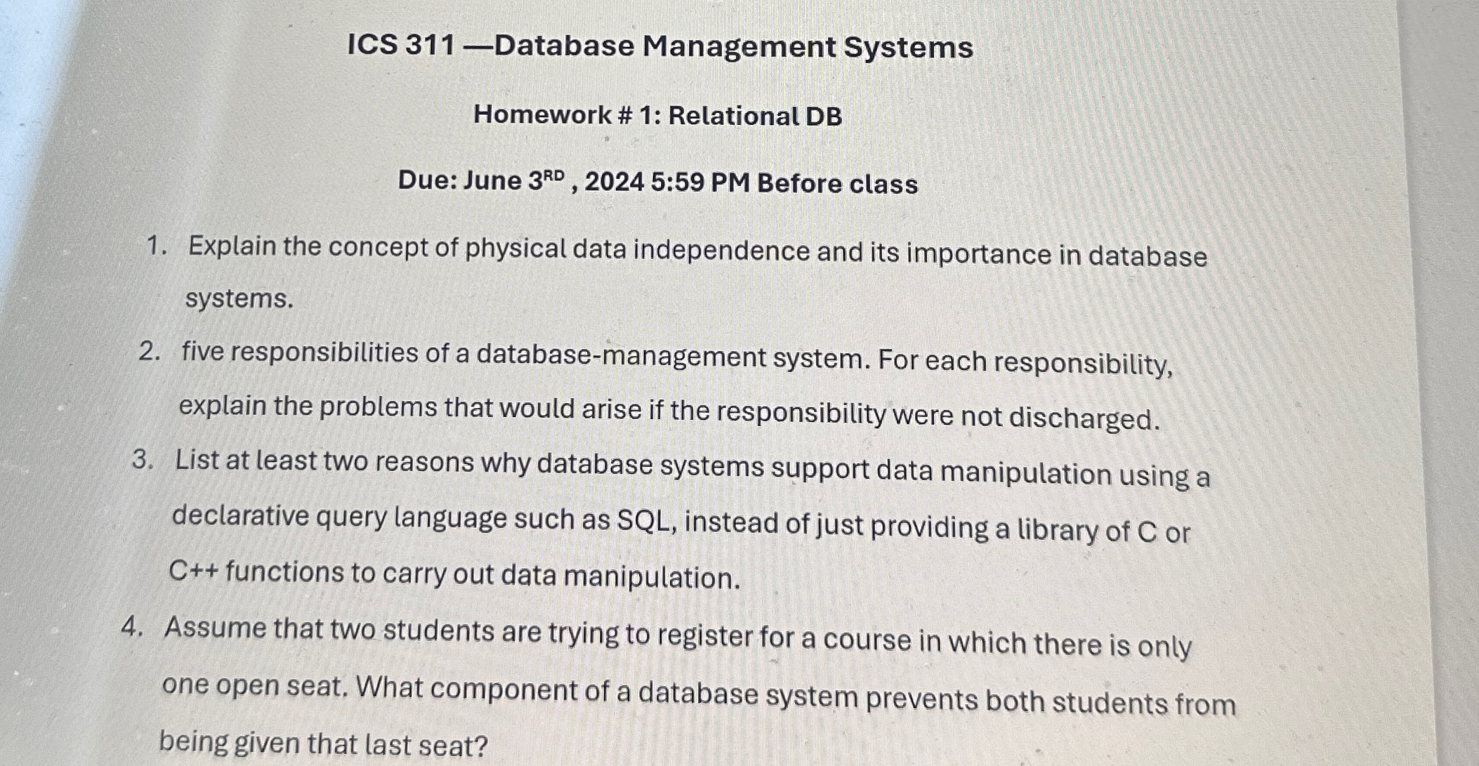  ICS 311-Database Management Systems Homework # 1: Relational DB Due: June