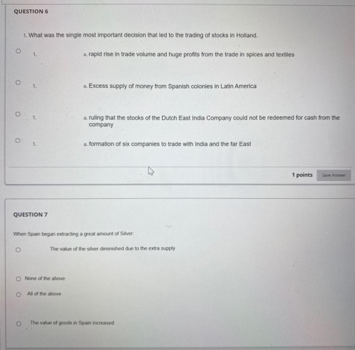  QUESTION 6 1. What was the single most important decision that