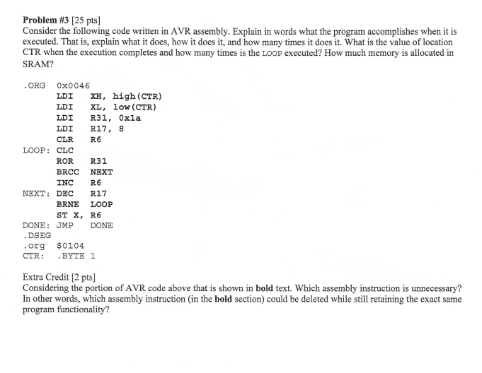  Problem #3 [25 pts] Consider the following code written in AVR