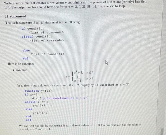 Solve using Matlab Write a seript file that creates a row vector