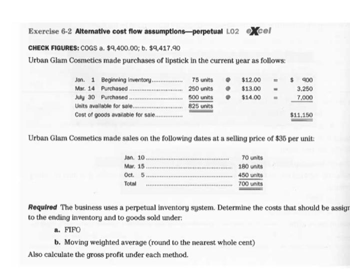 Exercise 6-2 Alternative cost flow CHECK FIGURES: COGS a. $9,400.00; b.