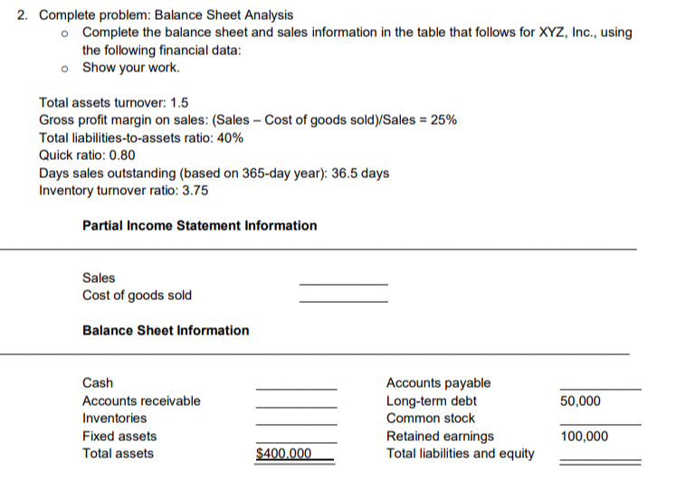 2. Complete problem: Balance Sheet Analysis o Complete the balance sheet