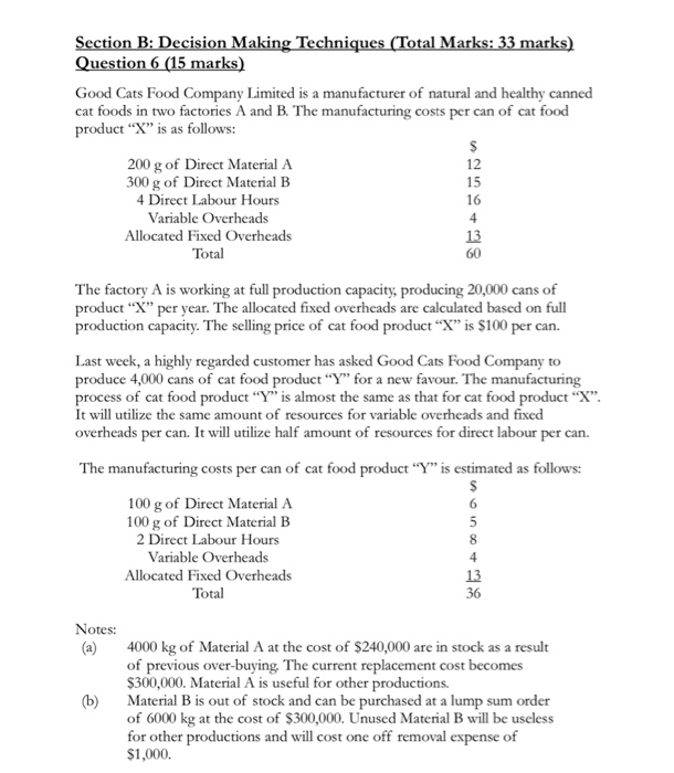  Section B: Decision Making Techniques (Total Marks: 33 marks) Question 6