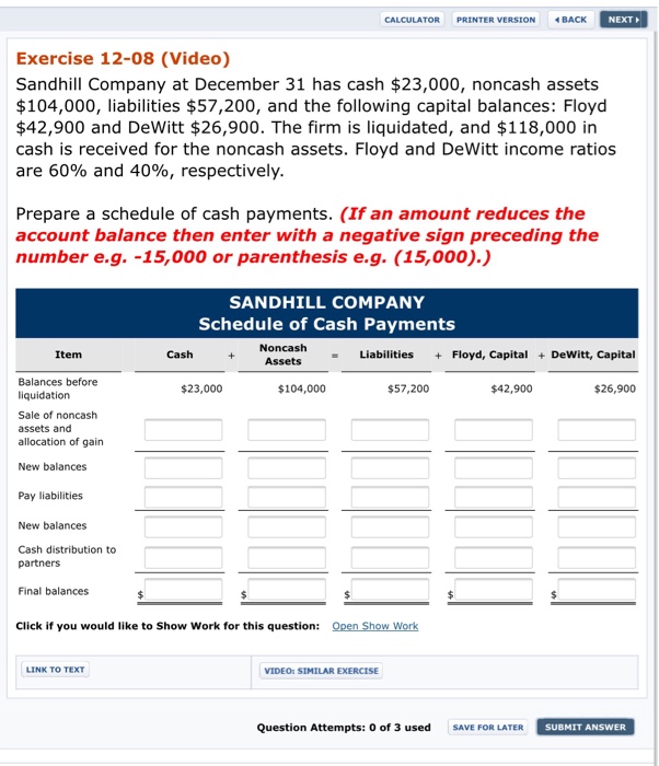 CALCULATOR PRINTER VERSION BACK NEXT Exercise 12-08 (Video) Sandhill Company at