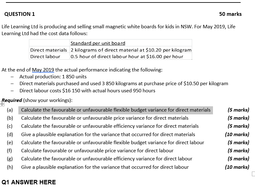  QUESTION 1 50 marks Life Learning Ltd is producing and selling