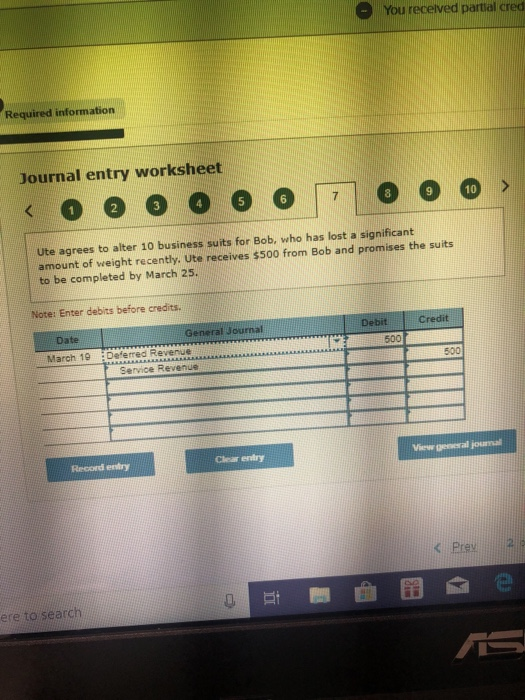  - You received partial Required information Journal entry worksheet Ute agrees