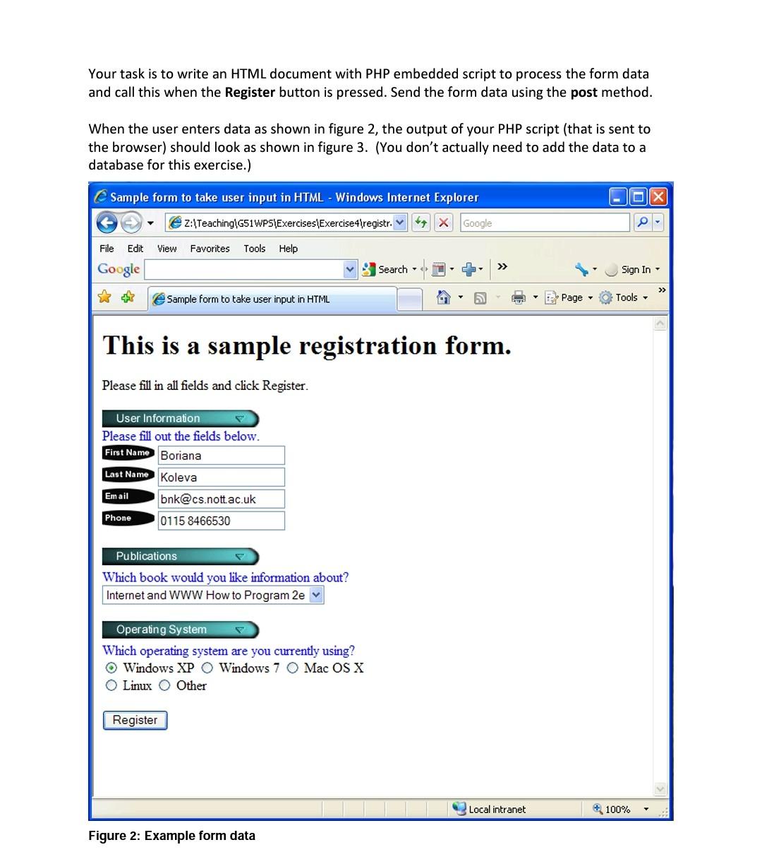 file called registrationForm.html which creates an HTML form to collect information about