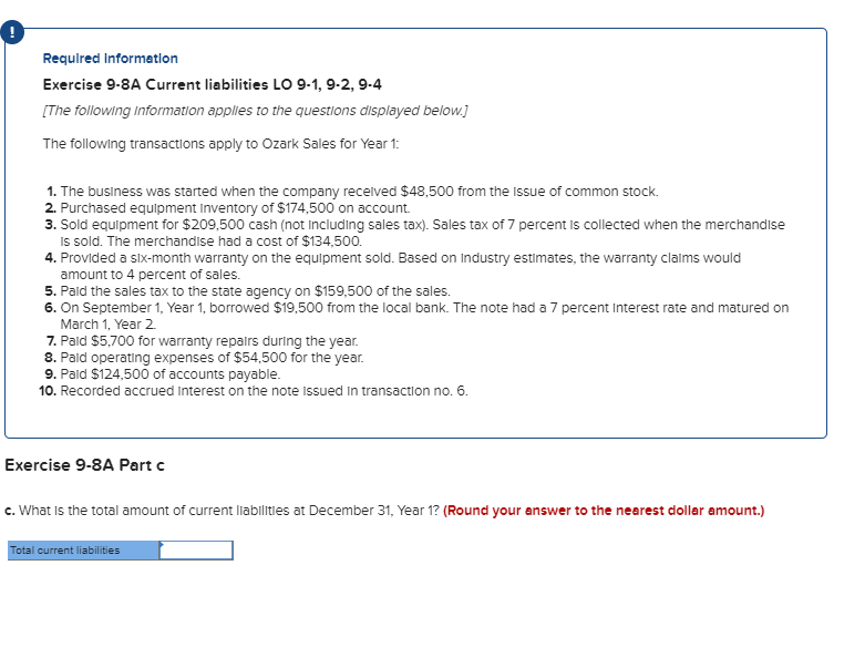  o Required Information Exercise 9-8A Current liabilities LO 9-1, 9-2, 9-4