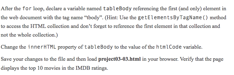 Movie List MovieDescriptionScore project03-03.js CODE /* JavaScript 7th Edition Chapter 3 Project