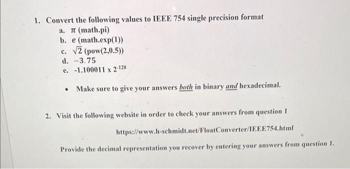  Please solve using python and provide explanation 1. Convert the following