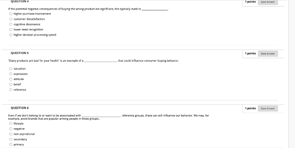 QUESTION 4 1 points Save Answer If the potential negative consequences