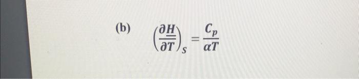 prove this equation (b) (TH)S=TCp
