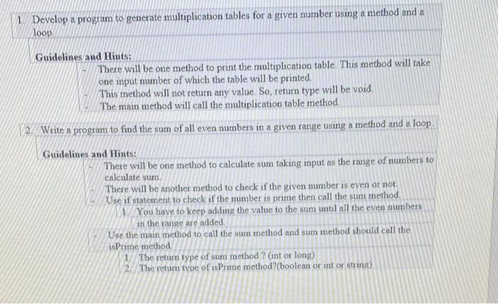 simple java coding 1. Develop a program to generate multiplication tables for