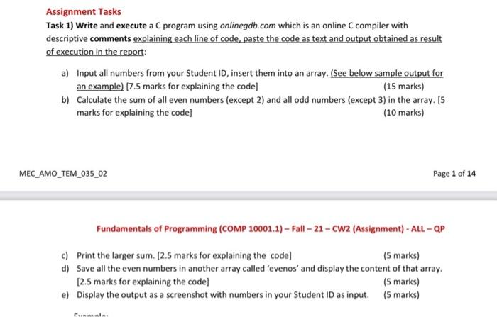  Assignment Tasks Task 1) Write and execute a C program using