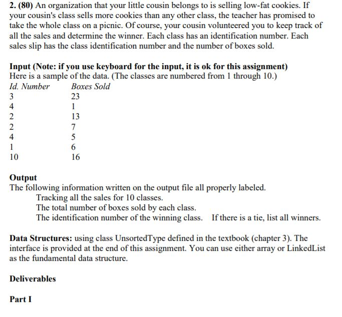 Please post sample output. In C++ program please. 2. (80) An organization