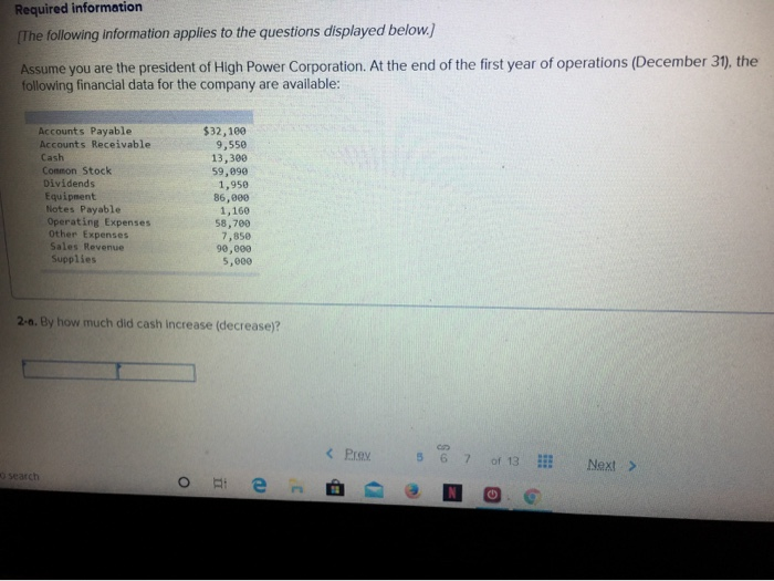By how much did cash increase (decrease) Assume you are the president