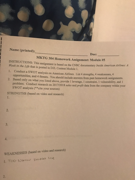  Name (printed): Due: MKTG 304 Homework Assignment: Module #5 INSTRUCTIONS: This
