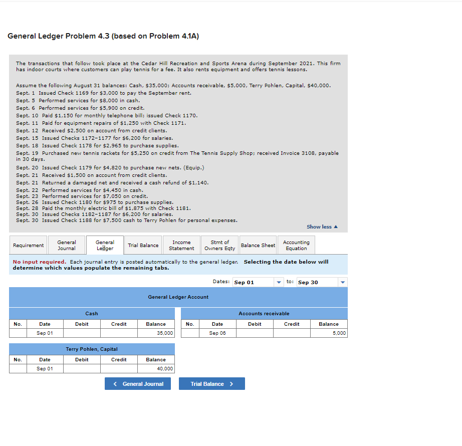 need help completing this question. General Ledger Problem 4.3 (based on Problem