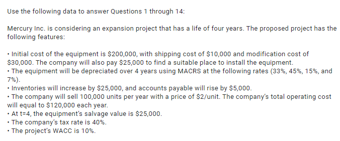  Use the following data to answer Questions 1 through 14: Mercury