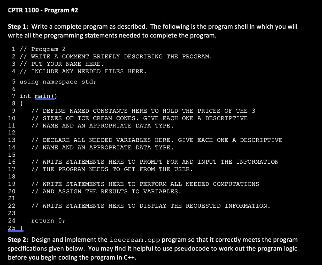 CPTR 1100 - Program \#2 Step 1: Write a complete program