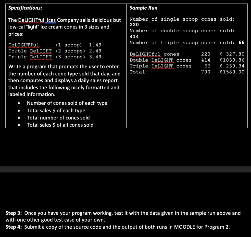 as described. The following is the program shell in which you will