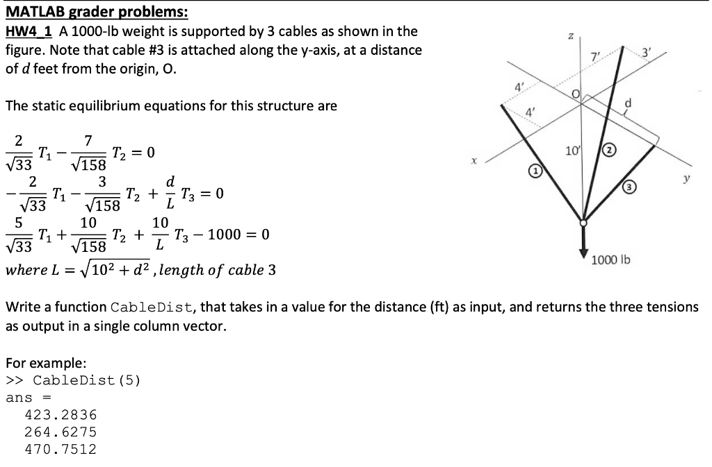 Please write simple code in MATLAB Grader format that will pass tests
