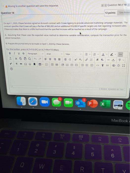  Moving to another question will save this response Question 14 of