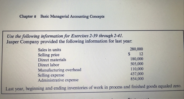  Chapter 2 Basic Managerial Accounting Concepts Use the following information for