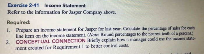 Exercises 2-39 through 2-41 Jasper Company provided the following information for last