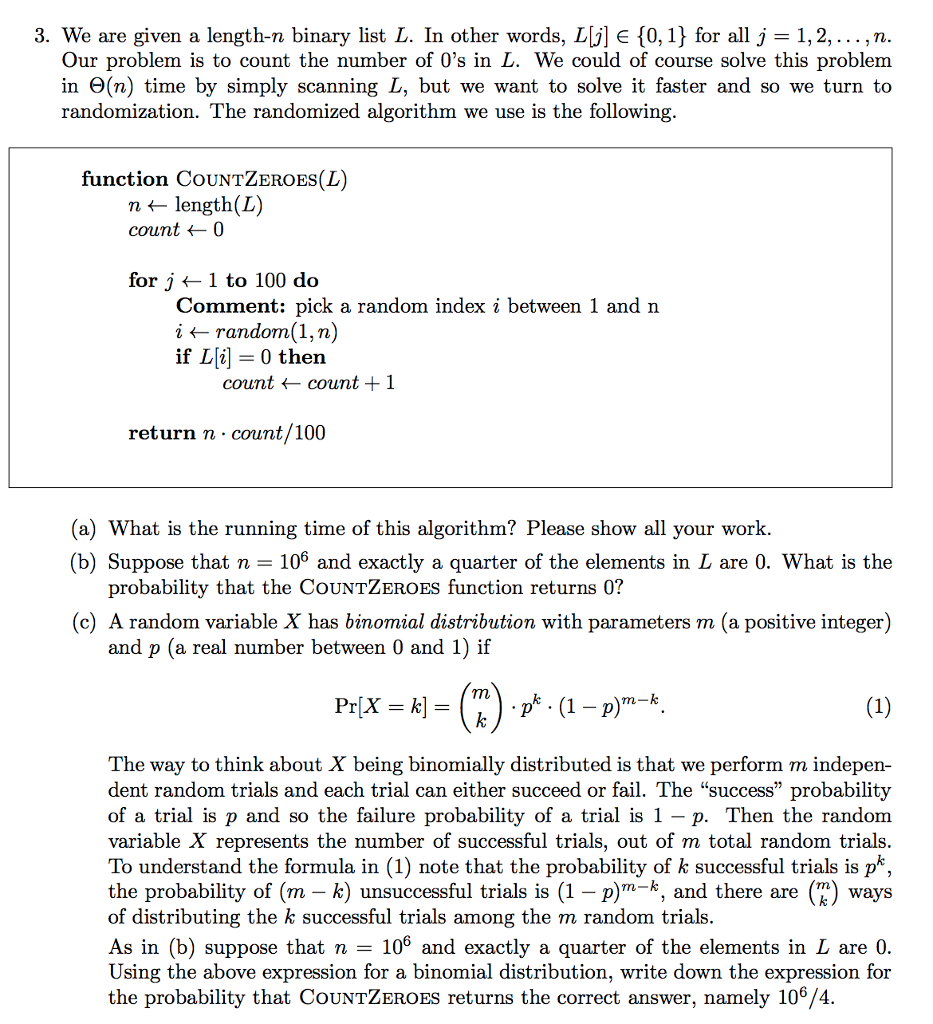  3. We are given a length-n binary list L. In other