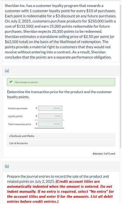 complete part B Sheridan Inc. has a customer loyalty program that rewards