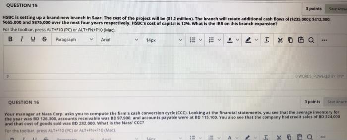 please help!! 5 QUESTION 15 3 points HSBC is setting up a