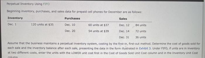  Perpetual Inventory Using FIFO Beginning inventory, purchases, and sales data for