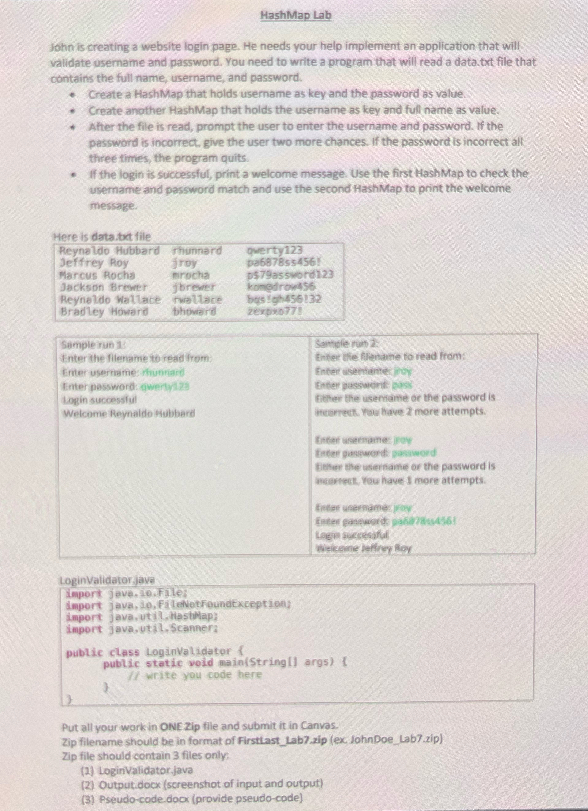  HashMap Lab John is creating a website login page. He needs