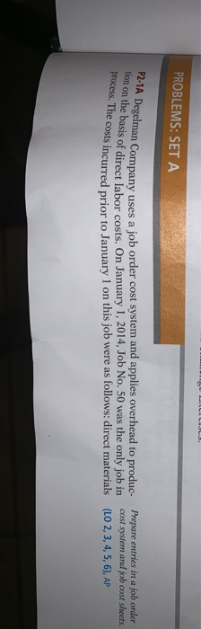 please do ALL parts of this question PROBLEMS: SET A 22-1A