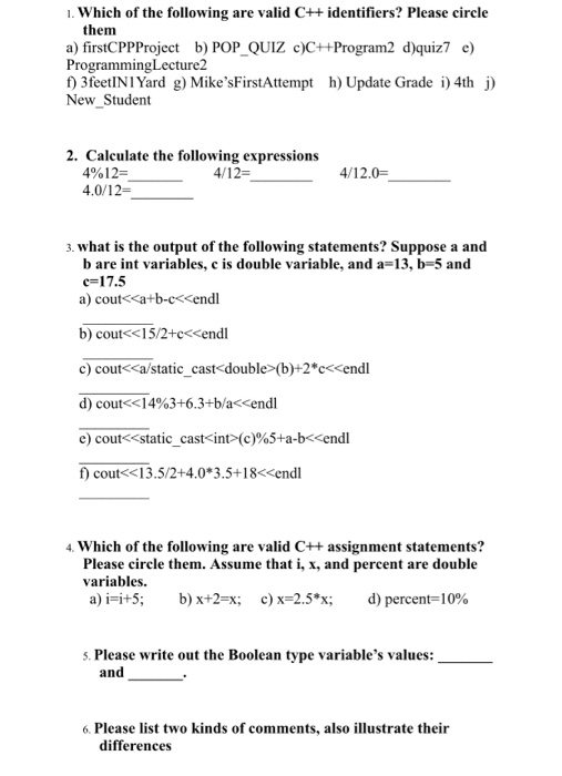  Using C++ program please answer these questions for me. I will