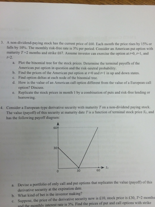 Please help me to answer number 3 completely. Thanks A non-dividend-paying stock
