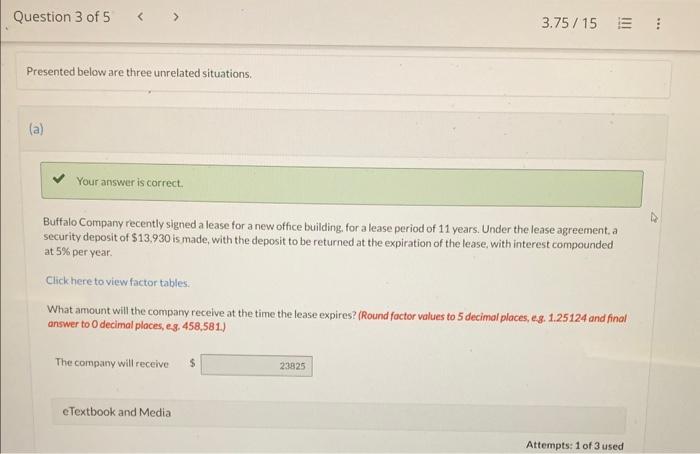  Presented below are three unrelated situations. (a) Your answer is correct.