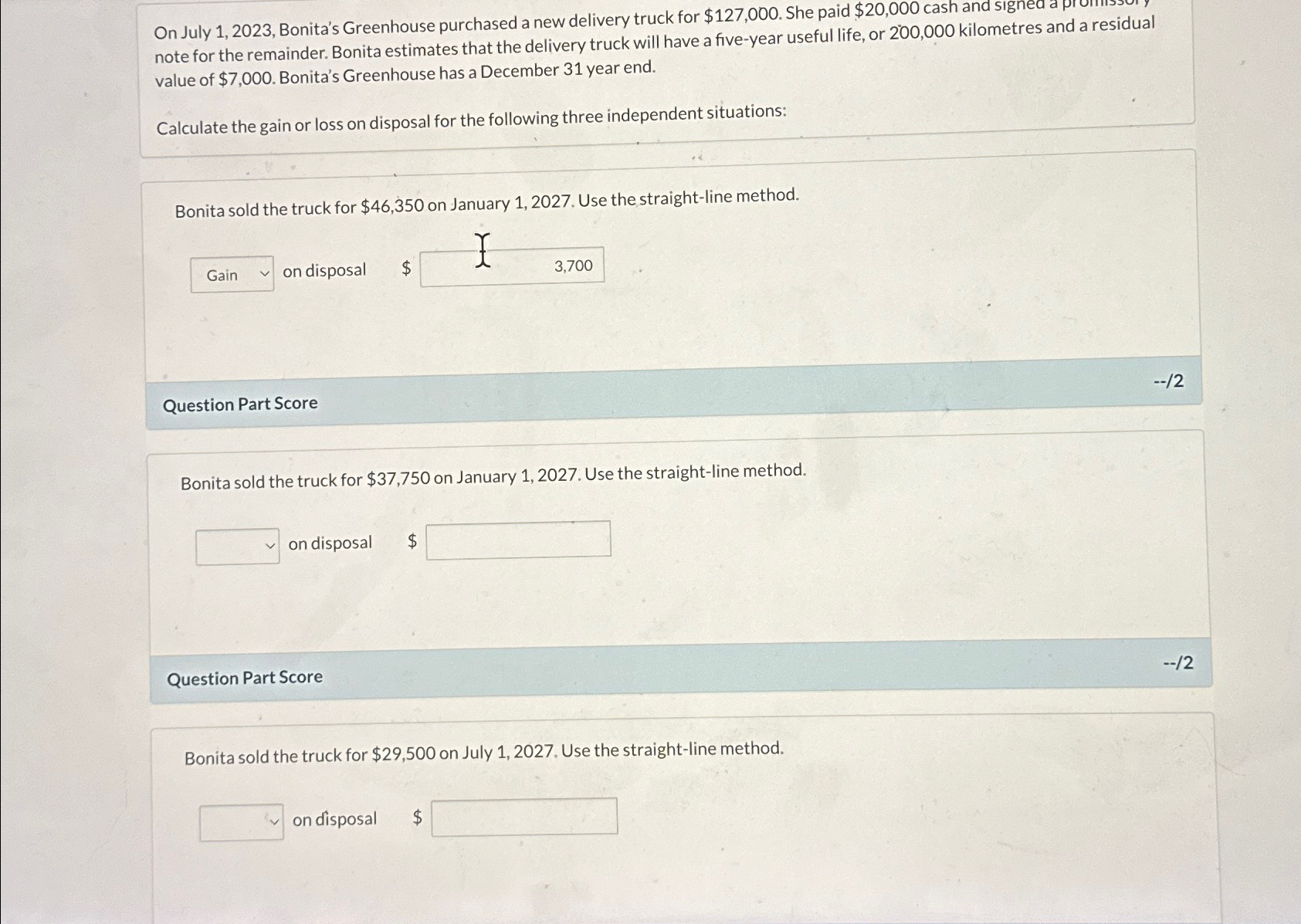 On July 1,2023, Bonita's Greenhouse purchased a new delivery truck for