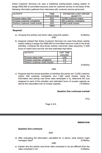 Active Customer Services Ltd uses a traditional activity-based costing system to