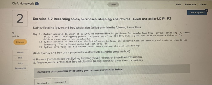  Ch 4: Homework Saved Help Save & Exht Submit Check my