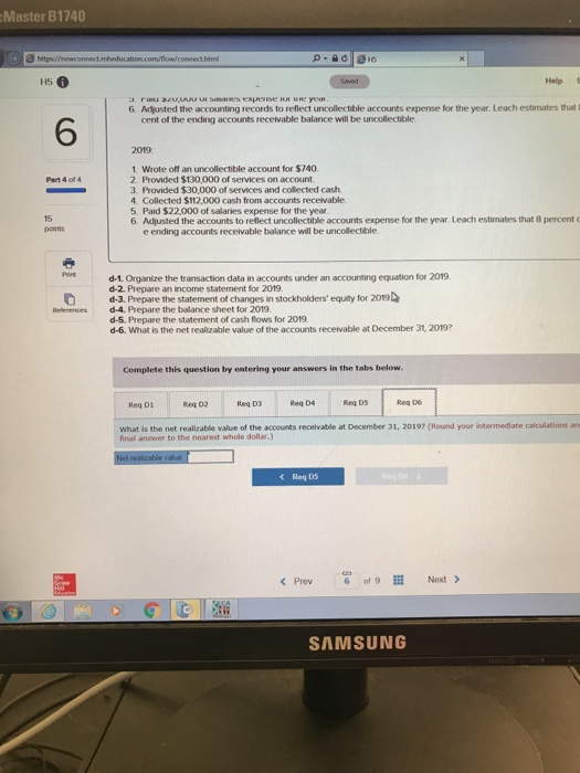 the year 6. Adjusted the accounting records to reflect uncollectible accounts expense