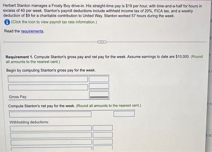 payroll calculations, use the following tax rates and round amounts to the