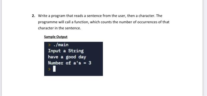  2. Write a program that reads a sentence from the user,