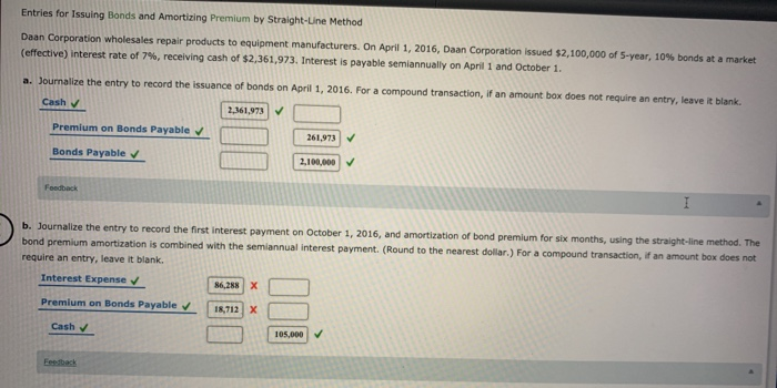 Just need help with part B please !!! Entries for Issuing Bonds