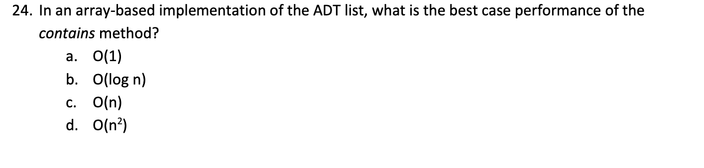list, what is the worst case performance of the remove method? a.