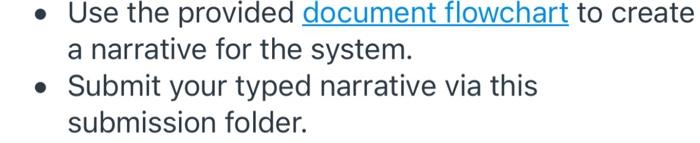  Use the provided document flowchart to create a narrative for the
